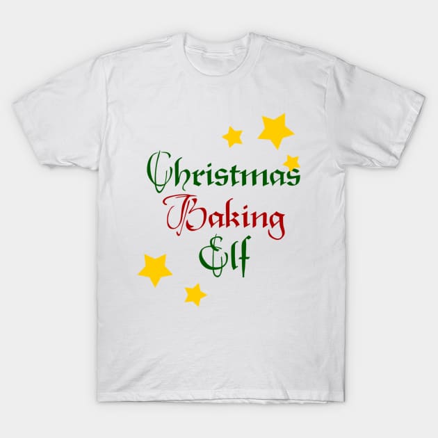 Xmas Baking Elf T-Shirt by LuckyRoxanne